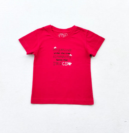 I'm a gift t-shirt