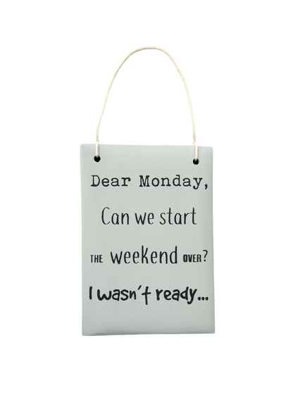 Monday Plaque