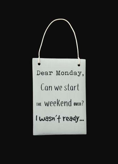 Monday Plaque